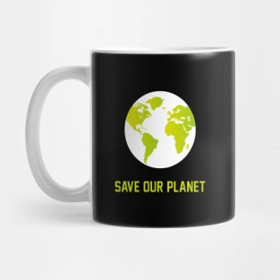 Save our planet Mug